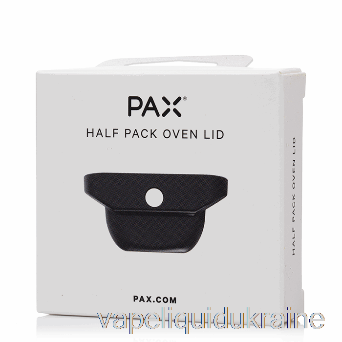 Vape Liquid Ukraine PAX 2/3 Half Pack Oven Lid Half Pack Oven Lid